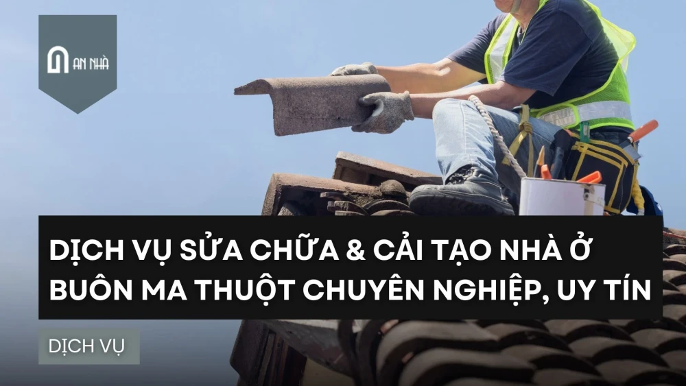 Cải tạo nhà DakLak